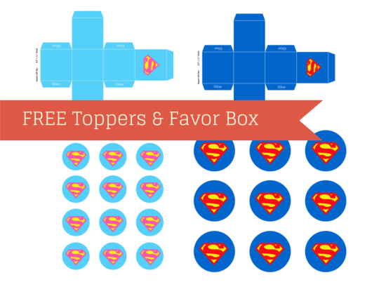 Free Superman Supergirl Cupcake Toppers and Favor box