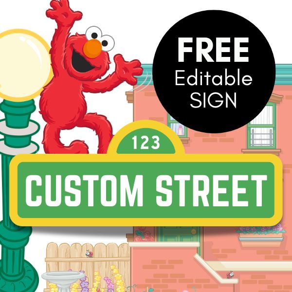 FREE editable sesame street sign