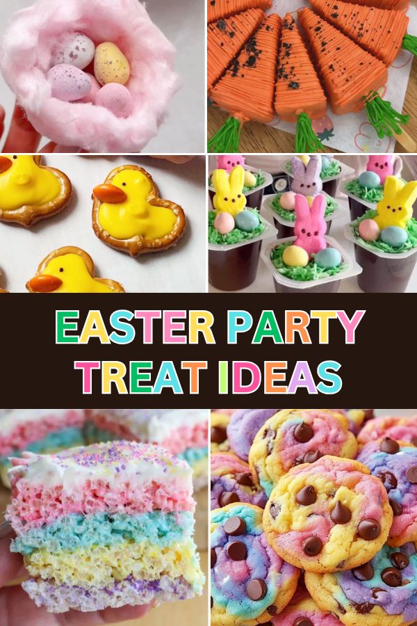 Easter Party Treat Ideas Everyone Will Love
